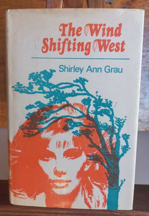 The wind shifting west by Shirley Ann Grau