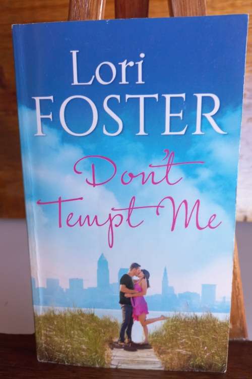 Don`t tempt me by Lori Foster
