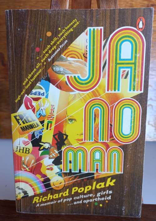 Ja no man by Richard Poplak