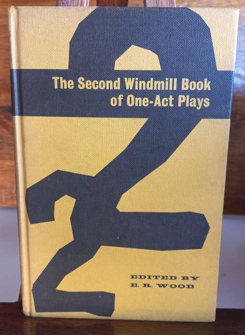 The second windmill book of one-act plays edited by ER Wood