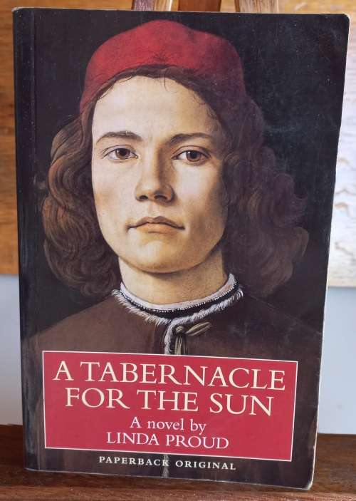 A tabernacle for the sun by Linda Proud *signed*