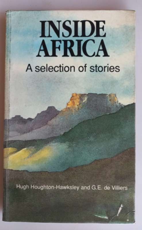 Inside Africa by Hugh Houghton-Hawksley and GE de Villiers