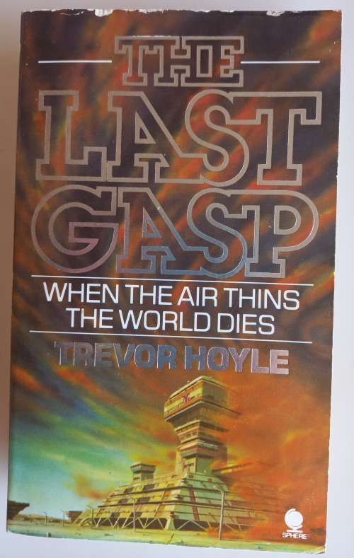 The last gasp by Trevor Hoyle