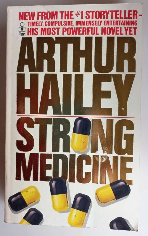 Strong medicine by Arthur Hailey
