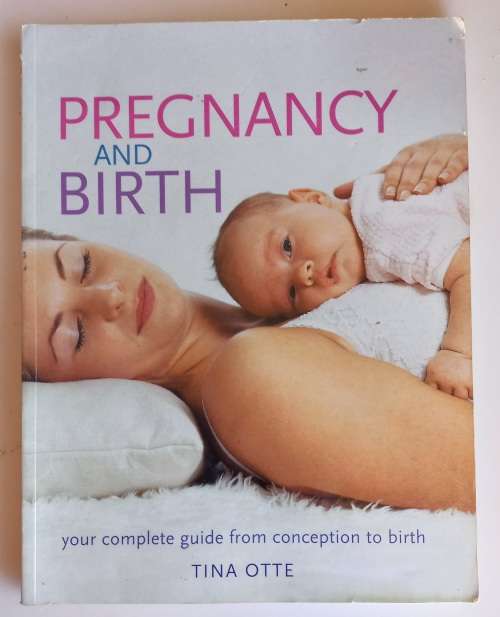 Pregnancy and birth by Tina Otte