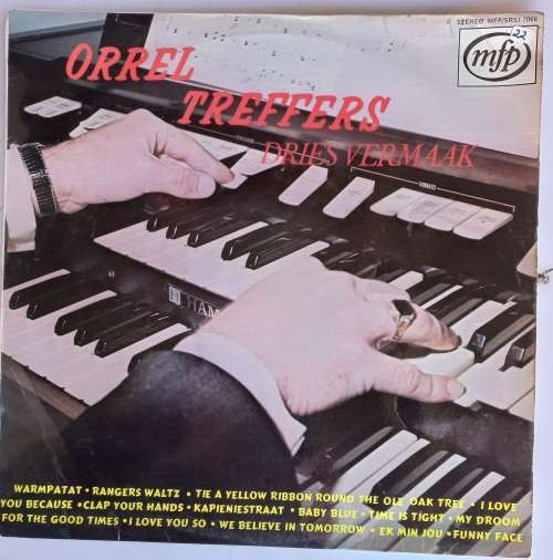 Dries Vermaak - Orrel treffers LP