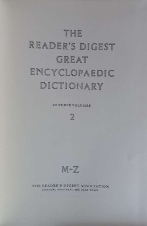 The Reader`s Digest great encyclopaedic dictionary - 3 volumes
