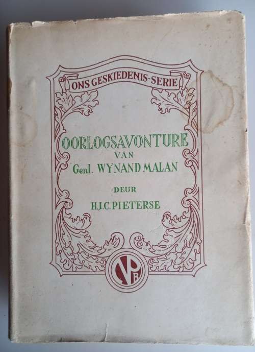 Oorlogsavonture van genl Wynand Malan