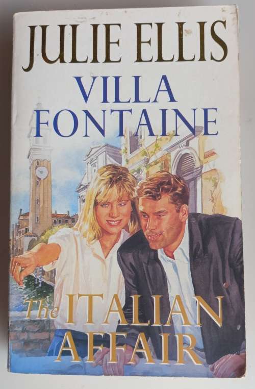 Villa Fontaine/The Italian affair by Julie Ellis