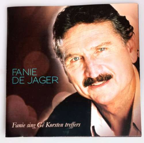 Fanie de Jager - Fanie sing Ge Korsten treffers cd