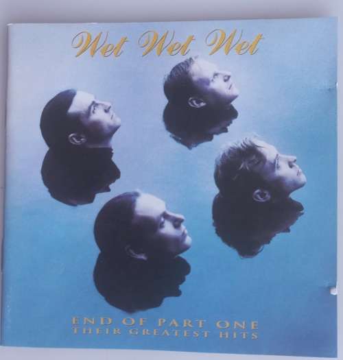 Wet Wet Wet - End of part one cd