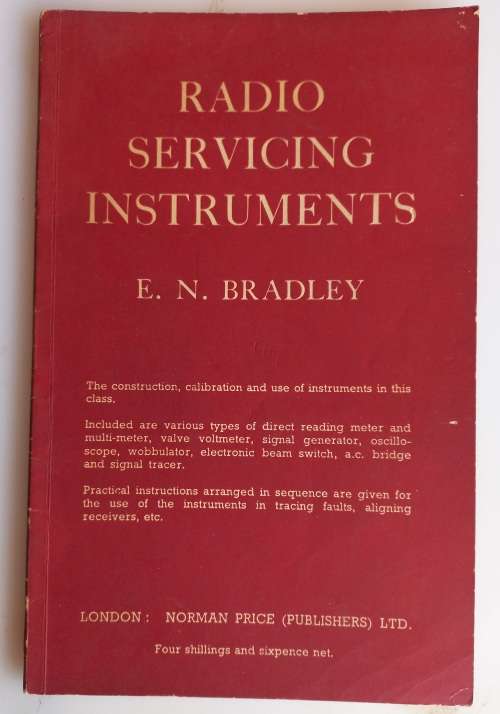 Radio servicing instruments by EN Bradley