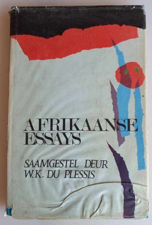 Afrikaanse essays deur WK du Plessis