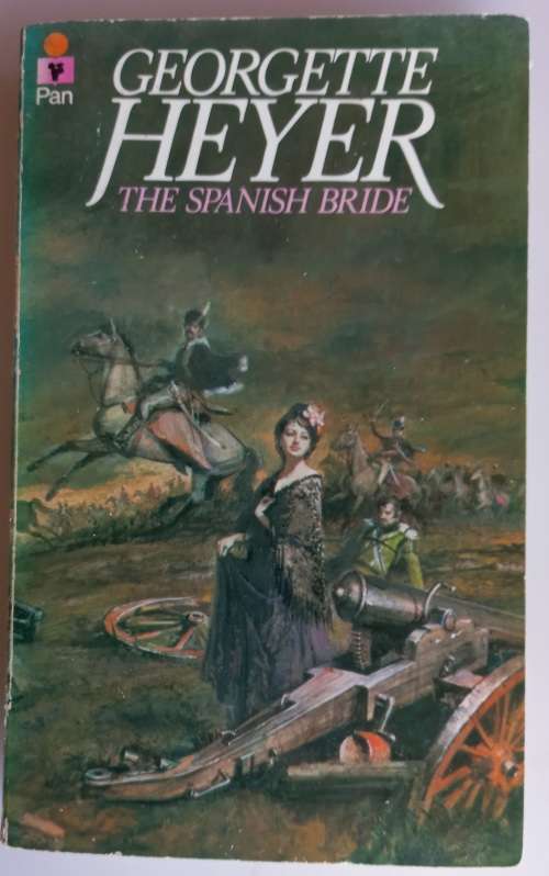 The Spanish bride by Georgette Heyer