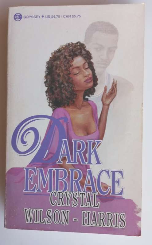 Dark embrace by Crystal Wilson-Harris