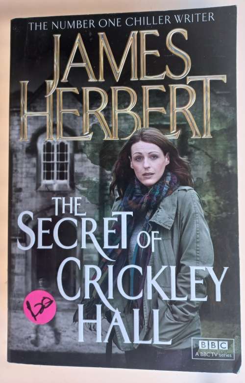 The secret of Crickley Hall by James Herbert