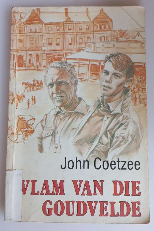 Vlam van die goudvelde deur John Coetzee