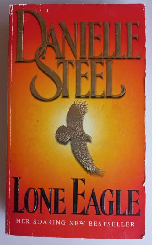 Lone eagle by Danielle Steel