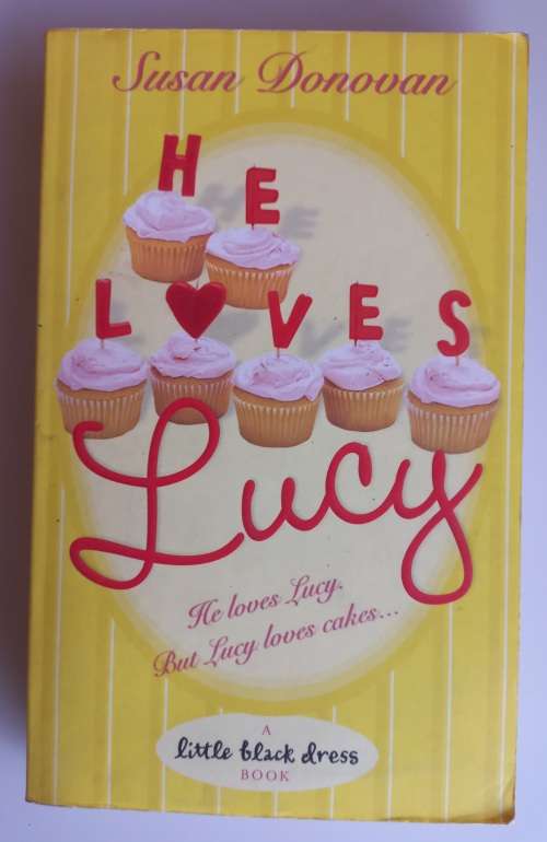 He loves Lucy by Susan Donovan