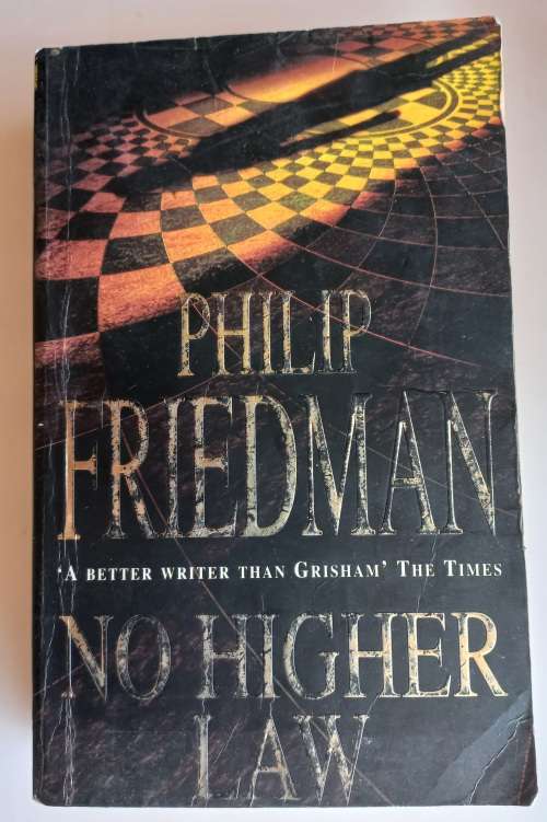 No higher law by Philip Friedman