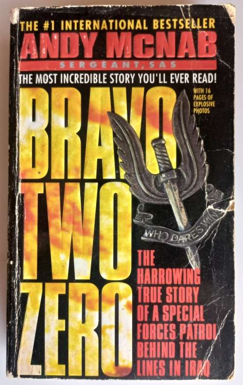 Bravo two zero by Andy McNab