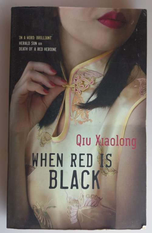 When red is black by Qiu Xiaolong
