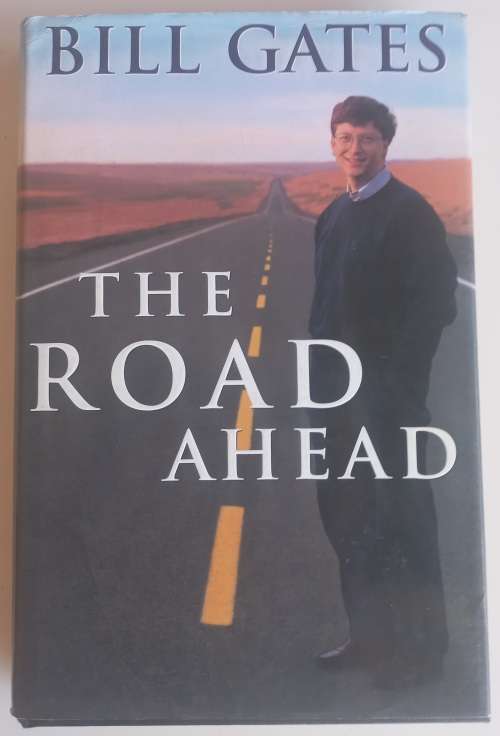 The road ahead - Bill Gates