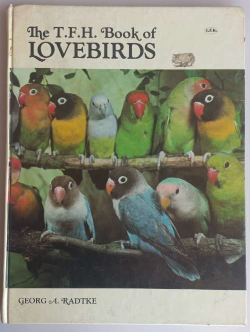 The T.F.H. book of Lovebirds