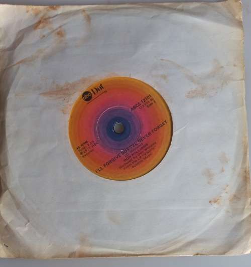 Seven single: Don Williams I`ll forgive but I`ll never forget and Some broken hearts never mend