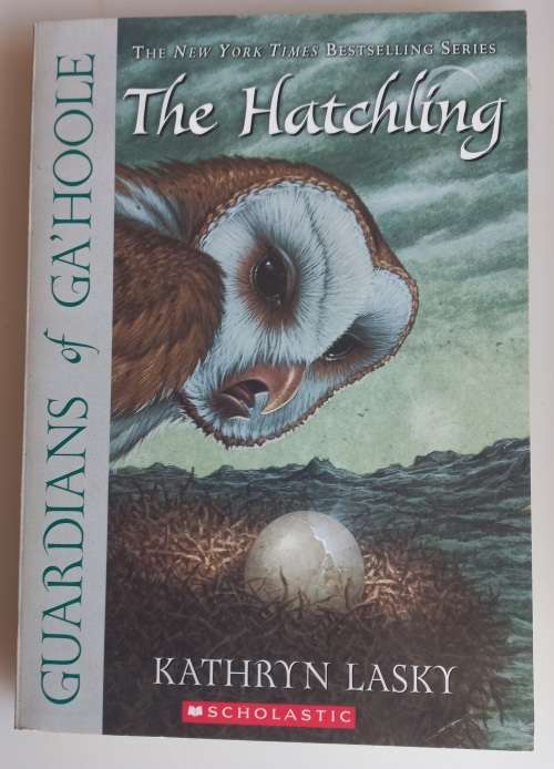 Guardians of Ga`Hoole: The hatchling by Kathryn Lasky