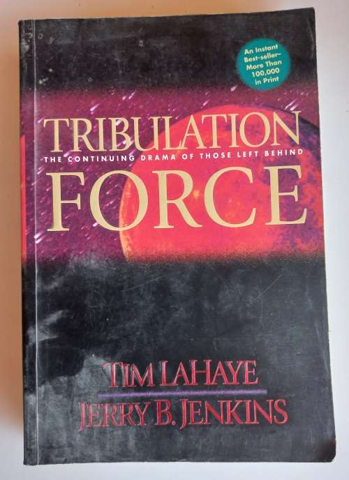 Tribulation force by Tim LaHaye, Jerry B Jenkins