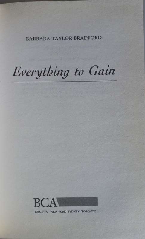 Everything to gain by Barbara Taylor Bradford