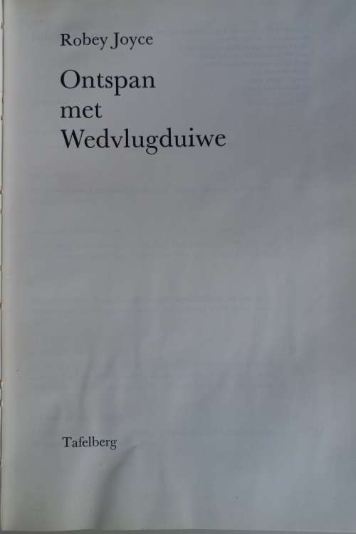 Ontspan met wedvlugduiwe deur Robey Joyce