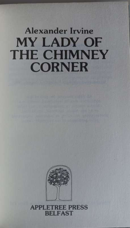 My lady of the chimney corner by Alexander Irvine