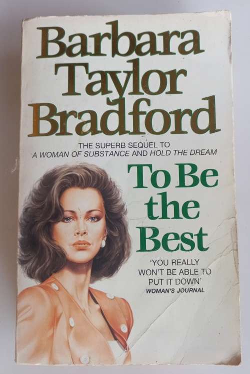 To be the best by Barbara Taylor Bradford