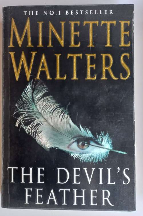 The devil`s feather by Minette Walters