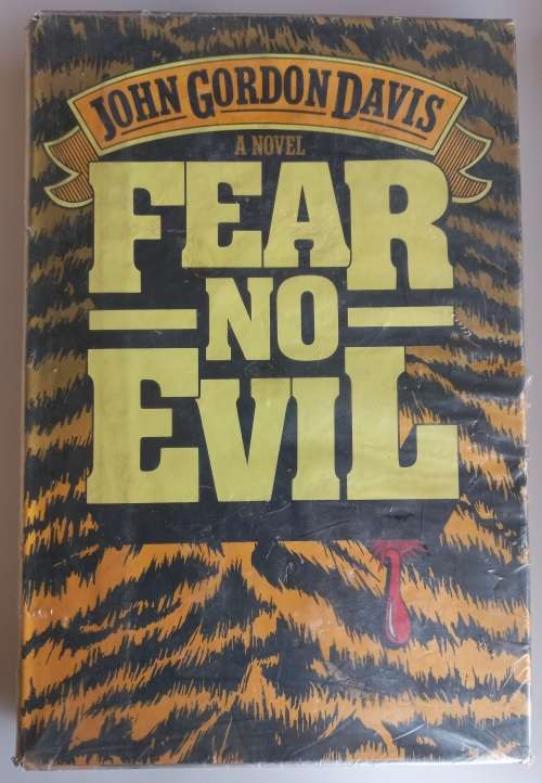 Fear no evil by John Gordon Davis