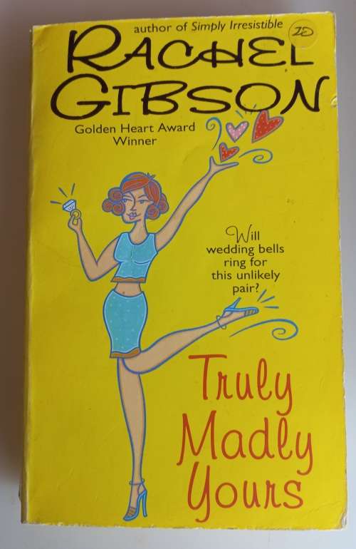 Truly madly yours by Rachel Gibson