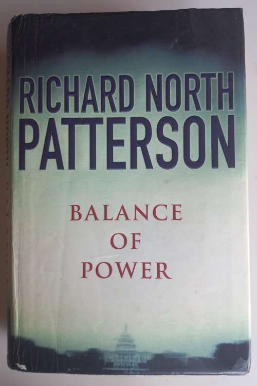 Balance of power by Richard North Patterson