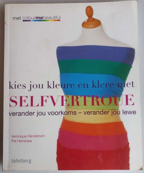 Kies jou kleure en klere met selfvertroue