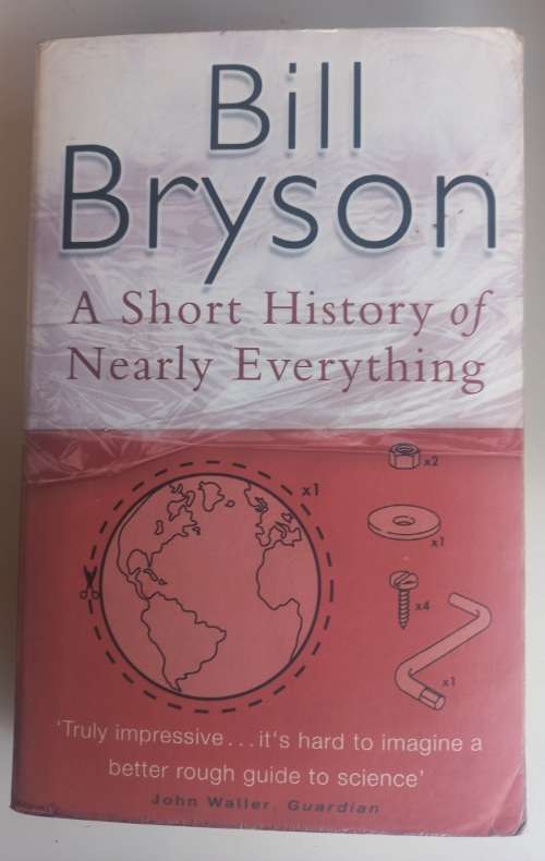 A short history of nearly everything by Bill Bryson