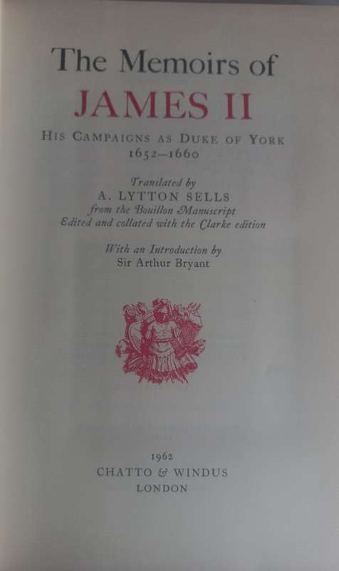 The memoirs of James II, his campaigns as Duke of York 1652-1660