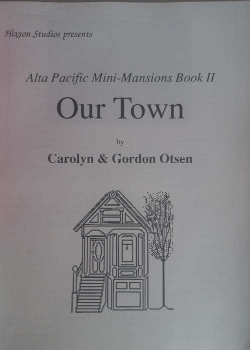 Alta Pacific mini-mansions book II Our town