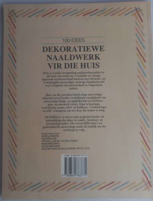 Dekoratiewe naaldwerk vir die huis