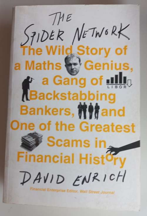The spider network by David Enrich