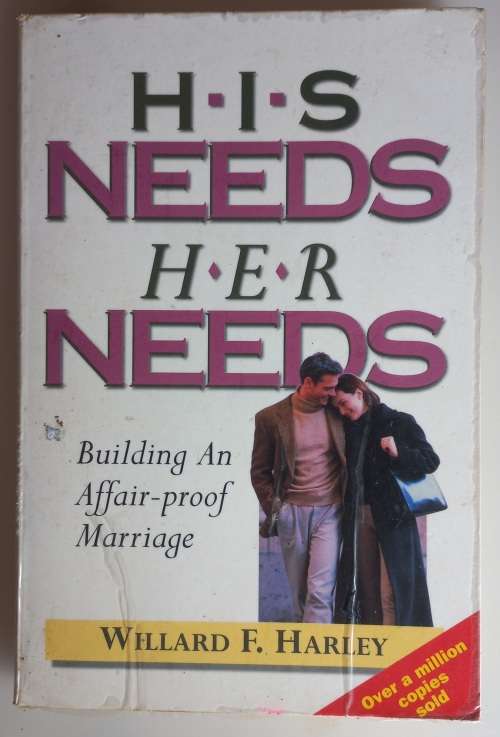 His needs her needs by Willard F Harley