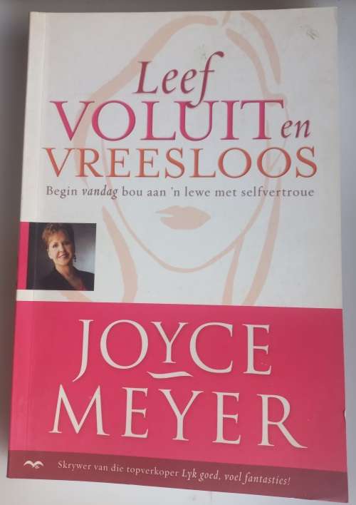 Leef voluit en vreesloos deur Joyce Meyer