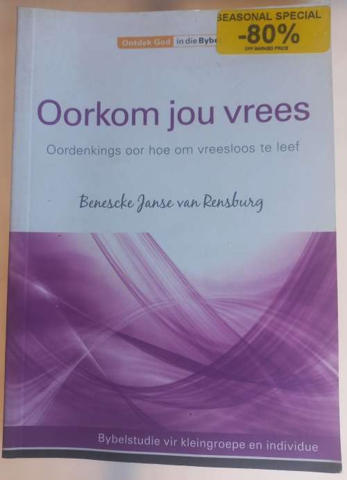 Oorkom jou vrees deur Benescke Janse van Rensburg