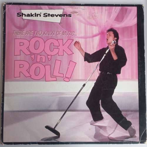 Shakin Stevens - There are two kinds of music...Rock `n` Roll LP