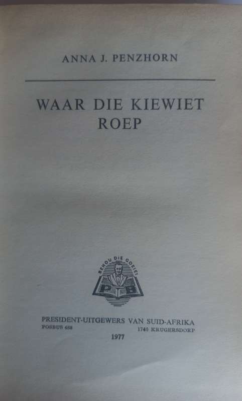 Waar die kiewiet roep deur Anna Penzhorn